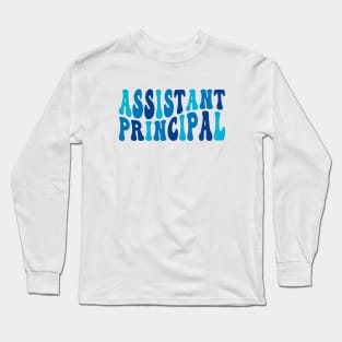 Groovy Assistant Principal Funny School Worker Assistant Long Sleeve T-Shirt